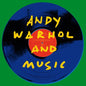 Andy Warhol and Music:   - Various Artists [VINYL]