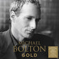 Gold - Michael Bolton [VINYL]