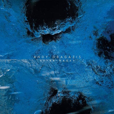 Afterimages:   - Andy Dragazis [VINYL]