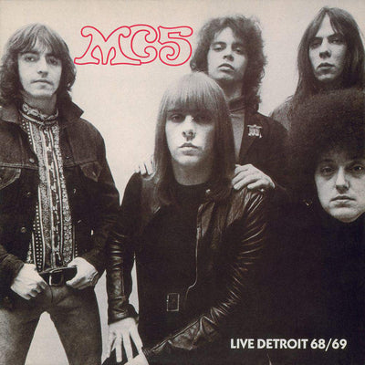 Live Detroit 68/69:   - MC5 [VINYL]