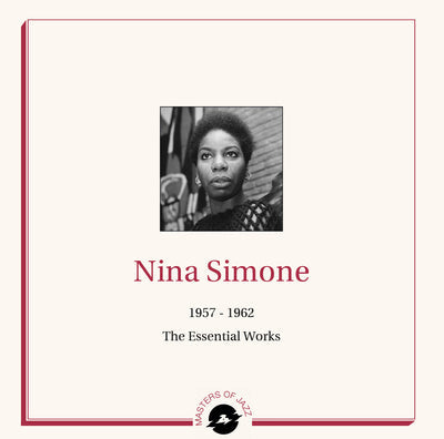 1957 - 1962: The Essential Works:   - Nina Simone [VINYL]