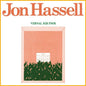 Vernal Equinox:   - Jon Hassell [VINYL]