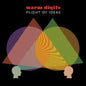 Flight of Ideas - Warm Digits [VINYL]