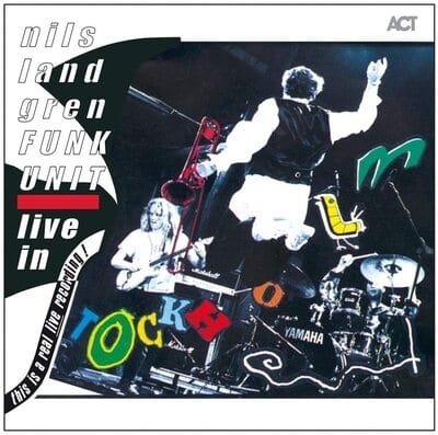 Live in Stockholm:   - Nils Landgren Funk Unit [VINYL]