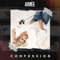 Confession:   - Aimée [VINYL]