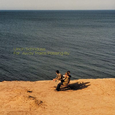 Far Away Trains Passing By:   - Ulrich Schnauss [VINYL]