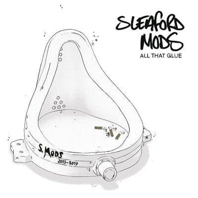 All That Glue:   - Sleaford Mods [VINYL]