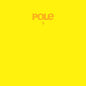 3 - Yellow Vinyl (LRS20):   - Pole [VINYL Limited Edition]