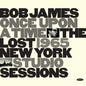 Once Upon a Time: The Lost 1965 New York Studio Sessions (RSD 2020) - Bob James [VINYL]