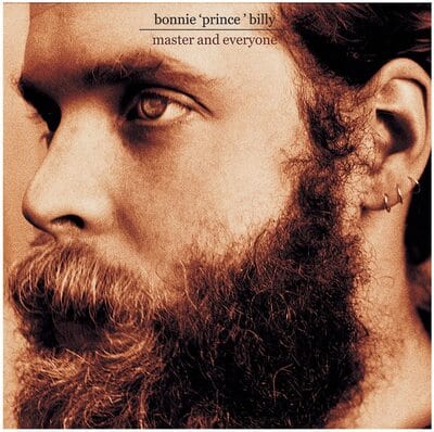 Master and Everyone - Bonnie 'Prince' Billy [VINYL]