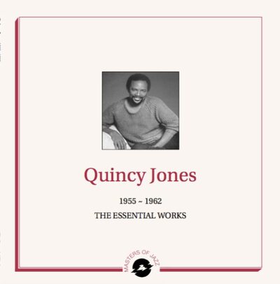 1955-1962 the Essential Works:   - Quincy Jones [VINYL]