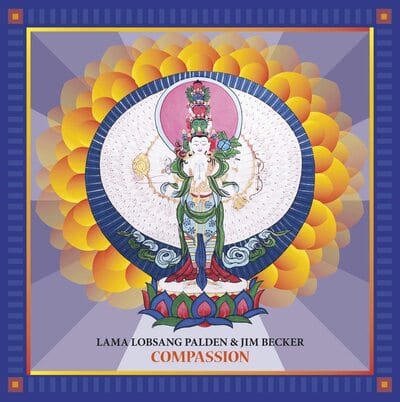 Compassion:   - Lama Lobsang Palden & Jim Becker [VINYL]