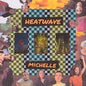 Heatwave - Michelle [VINYL]