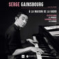 A La Maison De La Radio:   - Serge Gainsbourg [VINYL]