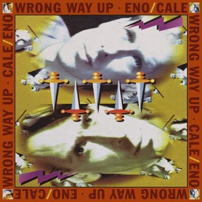 Wrong Way Up - Brian Eno & John Cale [VINYL]