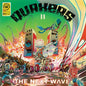 II: The Next Wave:   - Quakers [VINYL]