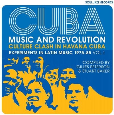 Cuba: Music and Revolution - Culture Clash in Havana: Experiments in Latin Music 1975-85- Volume 1 - Various Artists [VINYL]
