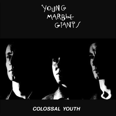 Colossal Youth:   - Young Marble Giants [VINYL]