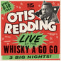 Live at the Whisky a Go Go: 8-10 April 1966 - 3 Big Nights! - Otis Redding [VINYL]