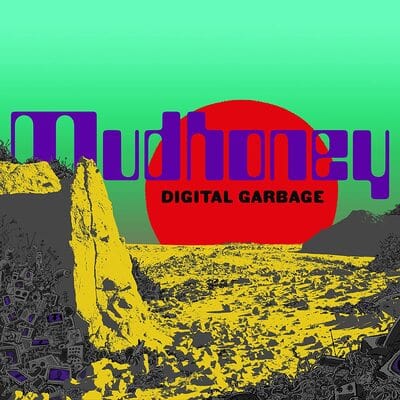 Digital Garbage:   - Mudhoney [VINYL Limited Edition]
