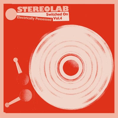 Electrically Possessed:   - Stereolab [VINYL]