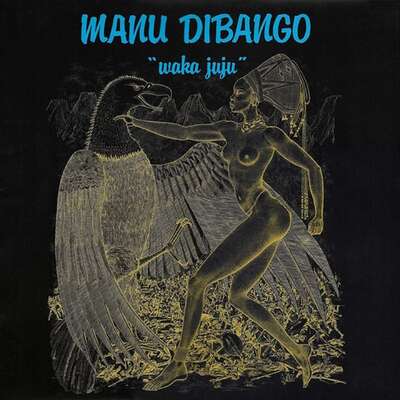 Waka Juju - Manu Dibango [VINYL]