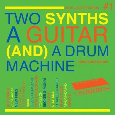 Two Synths, a Guitar (And) a Drum Machine:  - Volume 1 - Various Artists [VINYL]