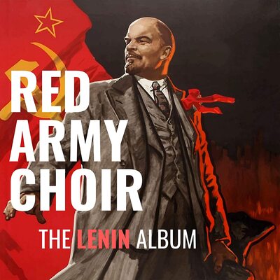 The Lenin Album:   - The Red Army Choir [VINYL]