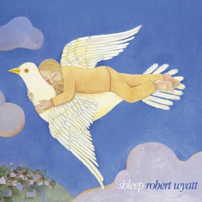 Shleep - Robert Wyatt [VINYL]