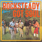 Rocksteady Got Soul:   - Various Artists [VINYL]