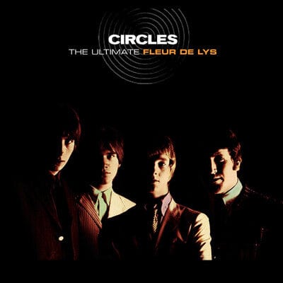 Circles: The Ultimate Fleur De Lys - The Fleur De Lys [VINYL]