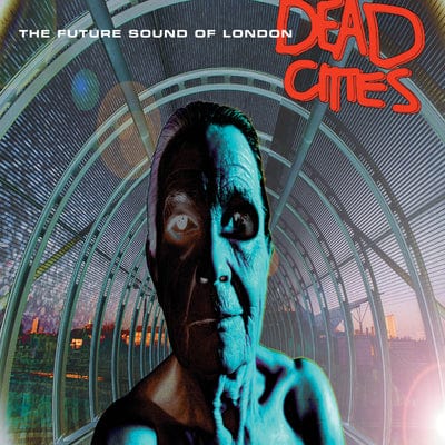Dead Cities:   - The Future Sound of London [VINYL]