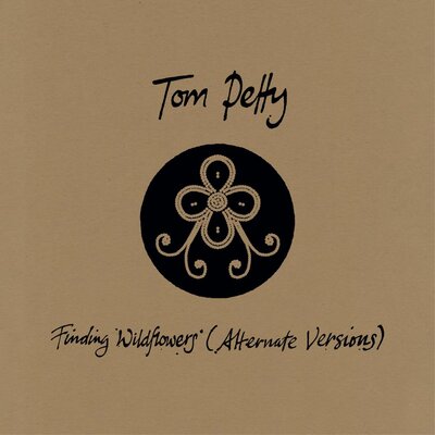 Finding Wildflowers (Alternate Versions) - Tom Petty [VINYL Limited Edition]