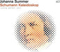 Schumann Kaleidoskop: Young German Jazz:   - Johanna Summer [VINYL]