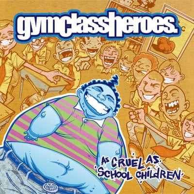 As Cruel As School Children (Limited Edition) - Gym Class Heroes [Colour Vinyl]
