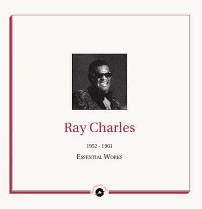 Essential Works 1952 - 1961:   - Ray Charles [VINYL]