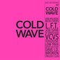 Cold Wave #2:   - Various Artists [VINYL]