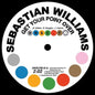 Get Your Point Over/I Don't Care What Mama Said (Baby I Need You):   - Sebastian Williams [VINYL]