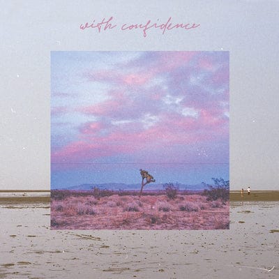 With Confidence:   - With Confidence [VINYL]
