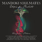Utopia for Realists: Hungarian Pictures:   - Mandoki Soulmates [VINYL]