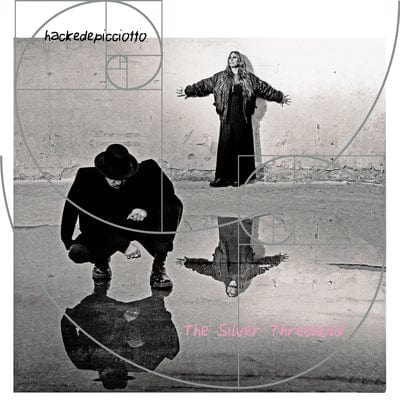 The Silver Threshold:   - Hackedpicciotto [VINYL]