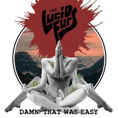 Damn! That Was Easy - The Lucid Furs [VINYL]