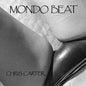 Mondo Beat - Chris Carter [VINYL]