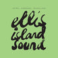 Intro, Airborne, Travelling - Ellis Island Sound [VINYL]