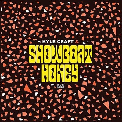 Showboat Honey - Kyle Craft [VINYL]