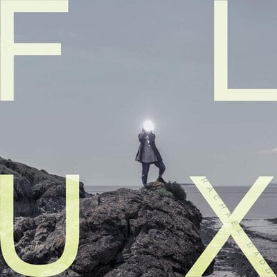 Flux - Rachael Dadd [VINYL]