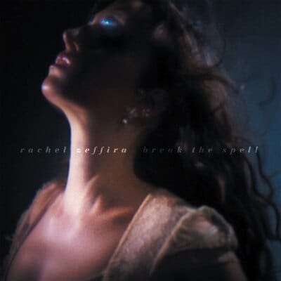 Break the Spell - Rachel Zeffira [VINYL]