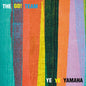 Ye Ye Yamaha/Till We Do It - The Go! Team [VINYL]
