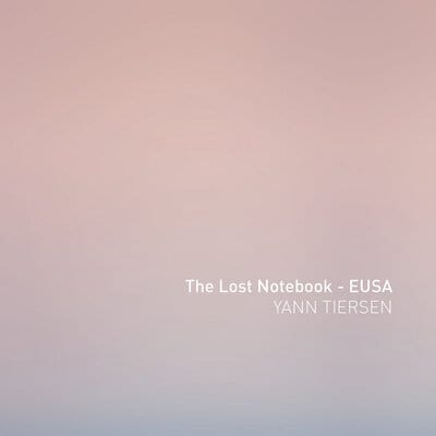 The Lost Notebook - EUSA - Yann Tiersen [VINYL]