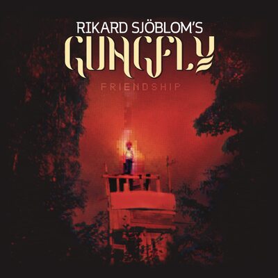 Friendship:   - Rikard Sjöblom's Gungfly [VINYL]